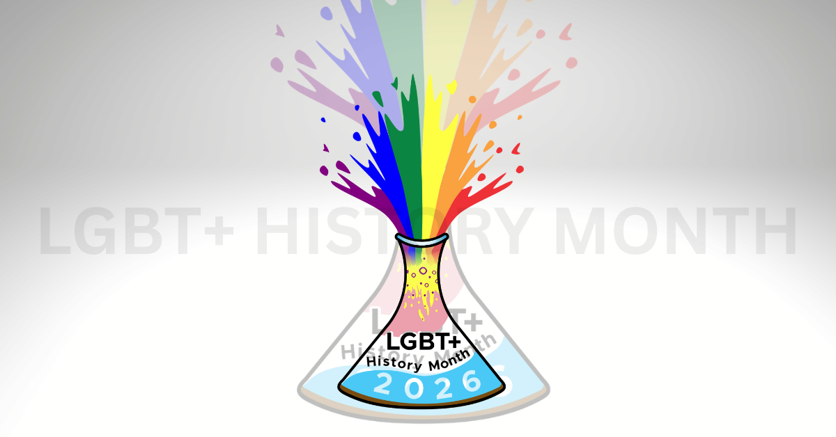 An Erlenmeyer flask is centered against a light grey background. A rainbow-colored liquid erupts from the top of the flask, splashing upward in vibrant streaks of purple, blue, green, yellow, orange, and red. The flask itself contains a yellow bubbling liquid at the neck and a light blue liquid at the base. Printed on the body of the flask is the text "LGBT+ History Month 2026." In the background, the words "LGBT+ HISTORY MONTH" are displayed in a large, faint grey watermark.