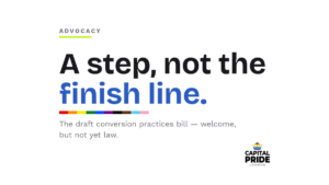 A step, not the finish line — the UK draft conversion practices bill, Capital Pride London